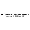 DIFFERENZA da PAGARE per portare il computer da 16GB a 24GB